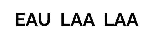 EAU LAA LAA